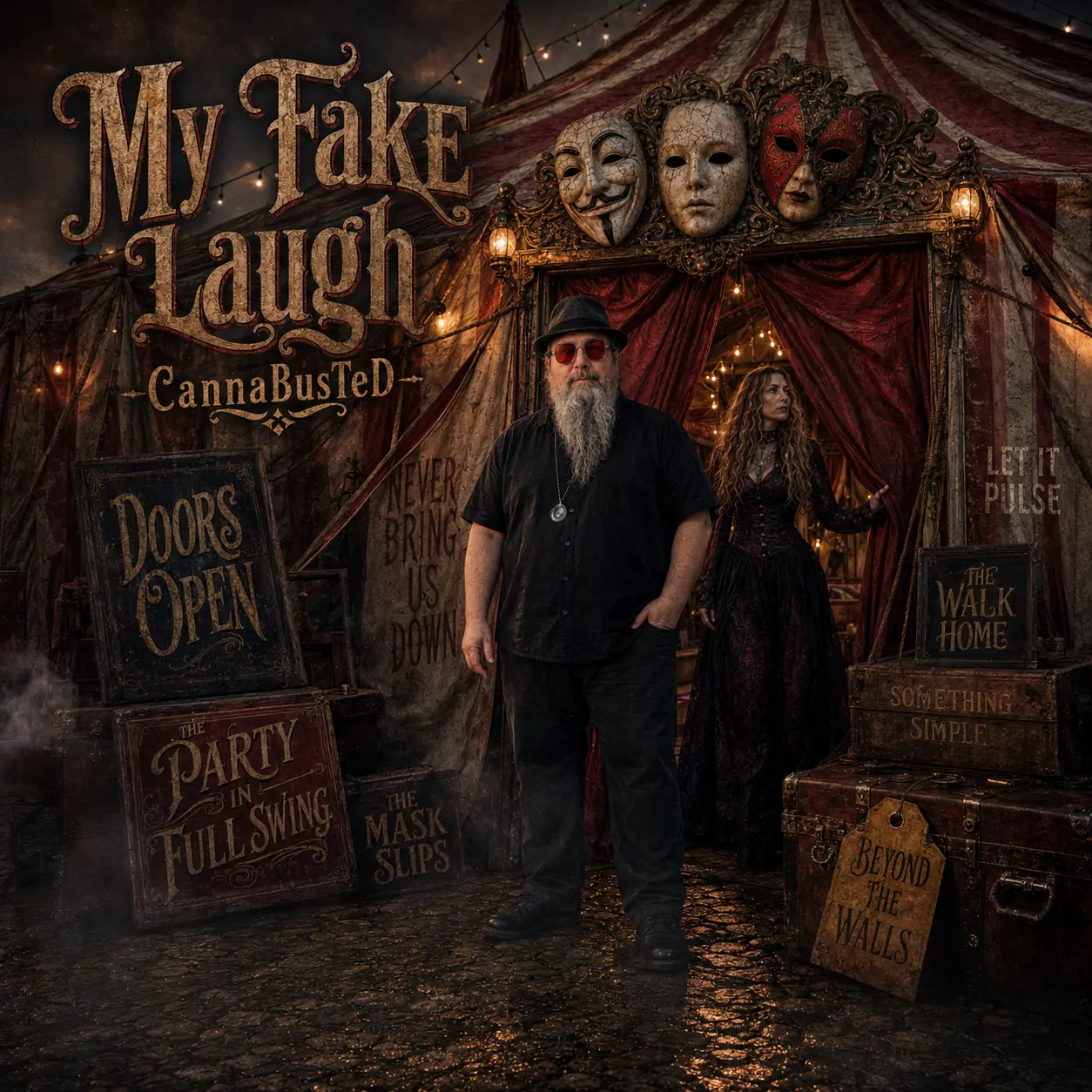 Ted stands in front of the striped tent under three masks, surrounded by painted boards reading Doors Open, The Party In Full Swing, The Mask Slips, Never Bring Us Down, Let It Pulse, The Walk Home, Something Simple and Beyond The Walls, with the woman in the black lace dress in the tent doorway behind him.